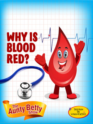 cover image of Why is Blood Red?